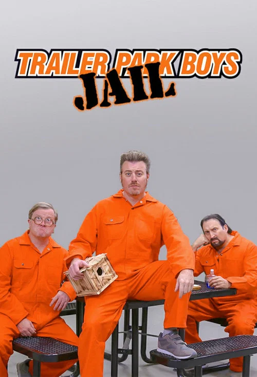 Постер: Trailer Park Boys: Jail