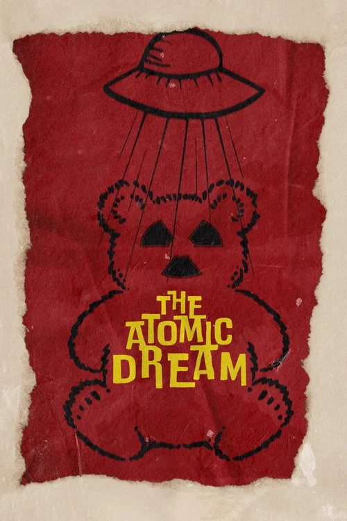 Постер: The Atomic Dream
