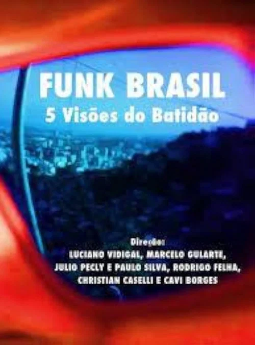 Постер: Funk Brasil - 5 visões do batidão