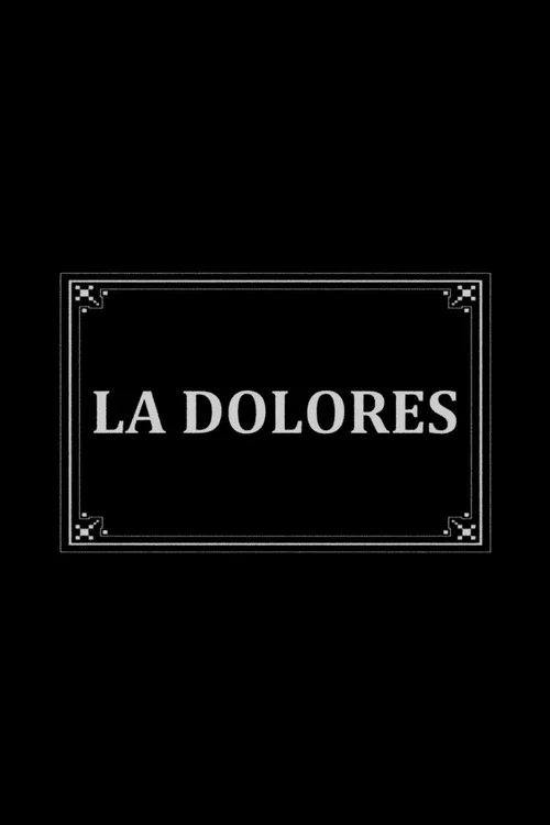 Постер: La Dolores