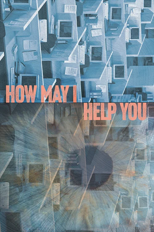 Постер: How May I Help You?