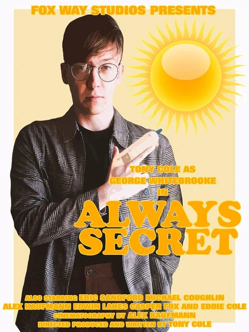 Постер: George Whitebrooke: Always Secret