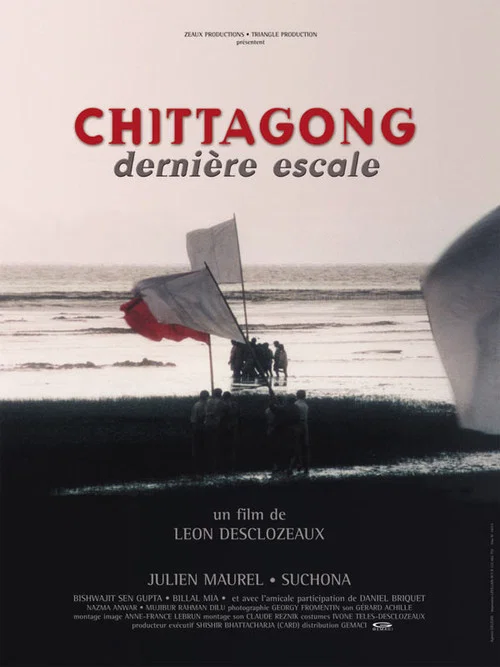 Постер: Chittagong: Dernière escale
