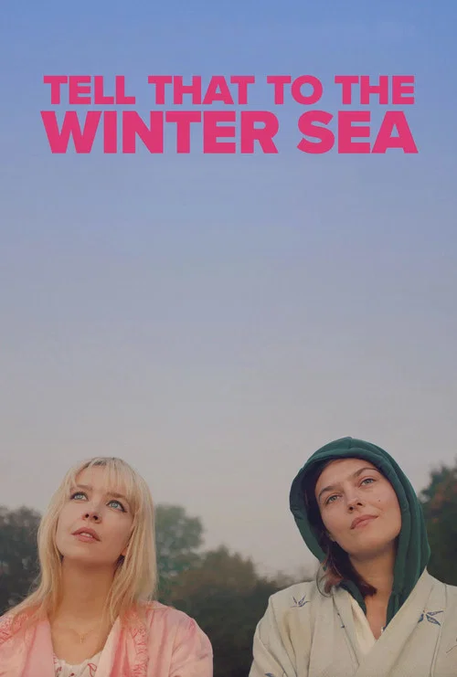 Постер: Tell That to the Winter Sea