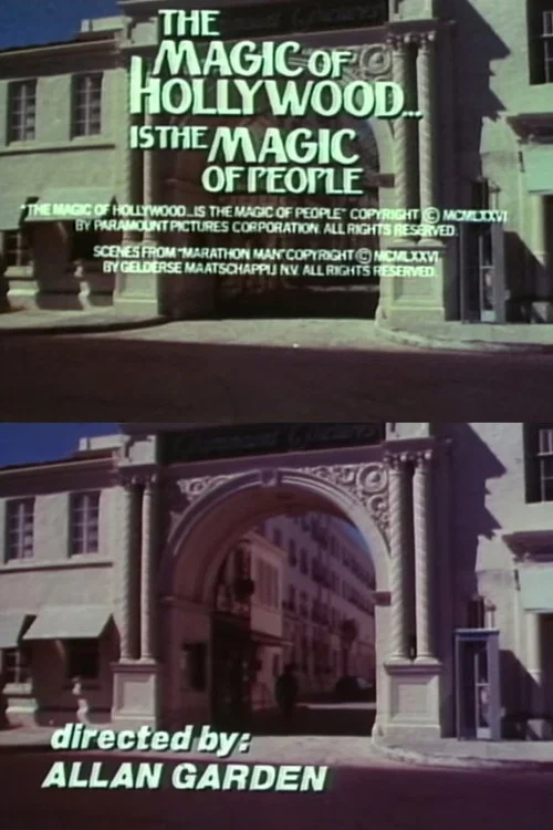 Постер: The Magic of Hollywood... Is the Magic of People