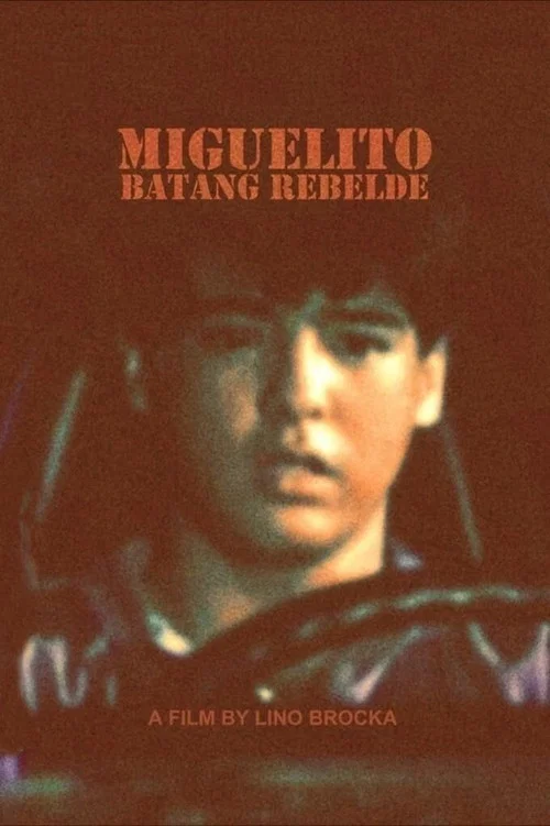 Постер: Miguelito: Batang rebelde