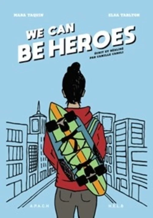 Постер: We Can Be Heroes