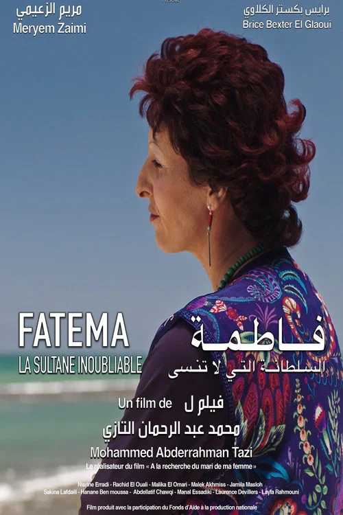 Постер: Fatema, La Sultane Inoubliable