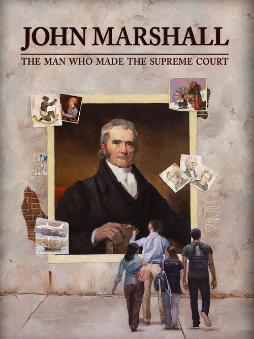 Постер: John Marshall: The Man Who Made the Supreme Court