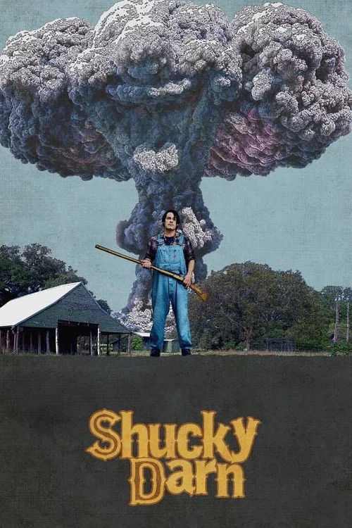 Постер: Shucky Darn