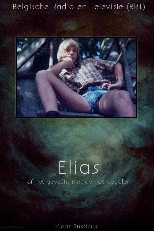 Постер: Elias of het gevecht met de nachtegalen