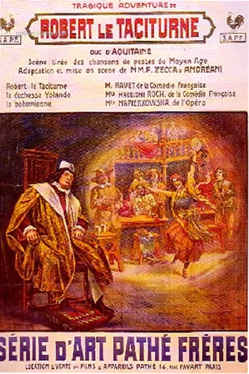 Постер: La tragique aventure de Robert le Taciturne, duc d'Aquitaine
