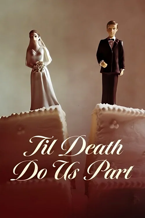 Постер: Til Death Do Us Part