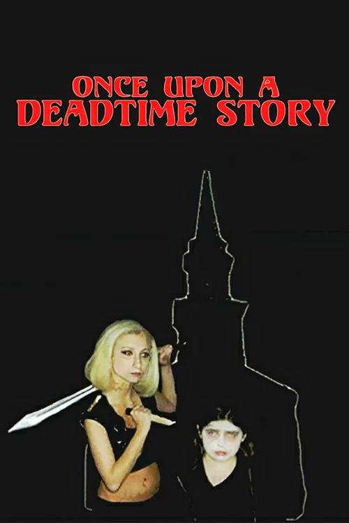 Постер: Once Upon a Deadtime Story