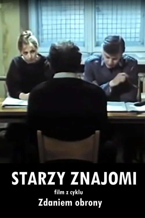 Постер: Zdaniem obrony: Starzy znajomi