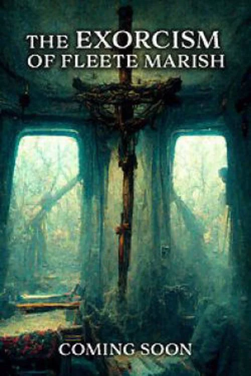 Постер: Exorcism of Fleete Marish