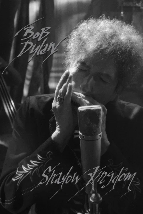 Постер: Bob Dylan: Shadow Kingdom