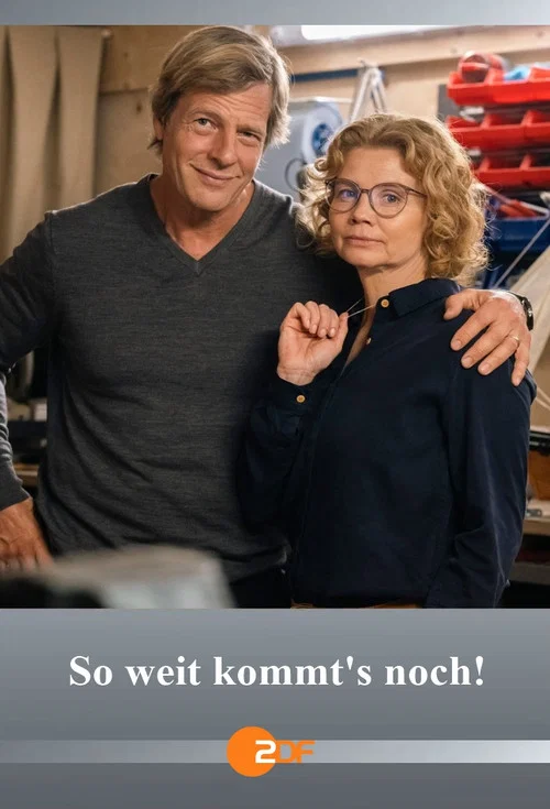 Постер: So weit kommt's noch!
