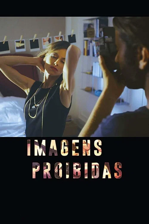 Постер: Imagens Proibidas