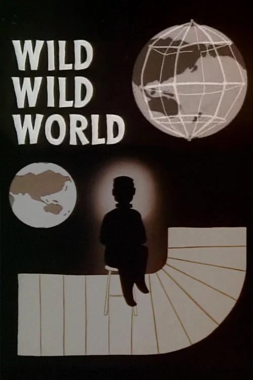 Постер: Wild Wild World