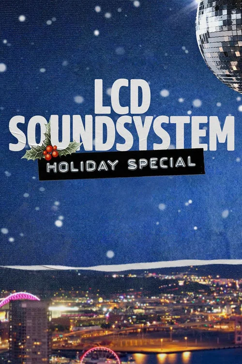 Постер: The LCD Soundsystem Holiday Special