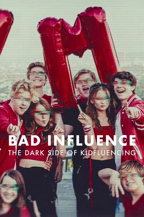 Постер: Bad Influence: The Dark Side of Kidfluencing