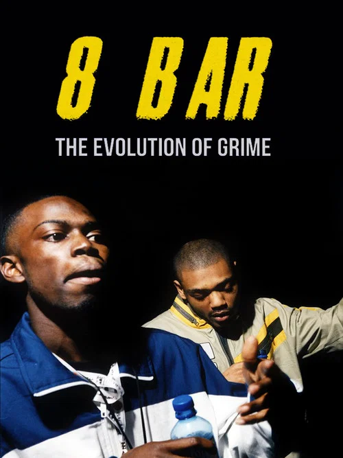 Постер: 8 Bar - The Evolution of Grime