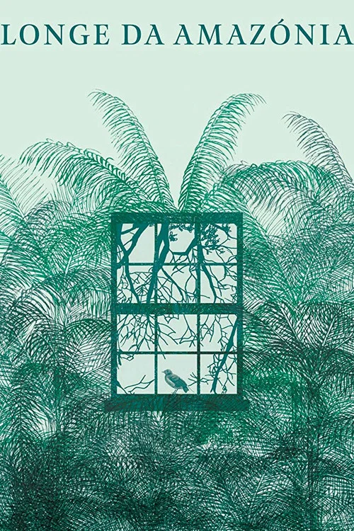 Постер: Far from Amazonia