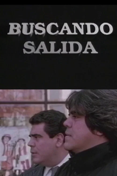 Постер: Buscando salida