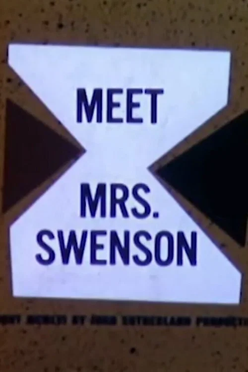 Постер: Meet Mrs. Swenson