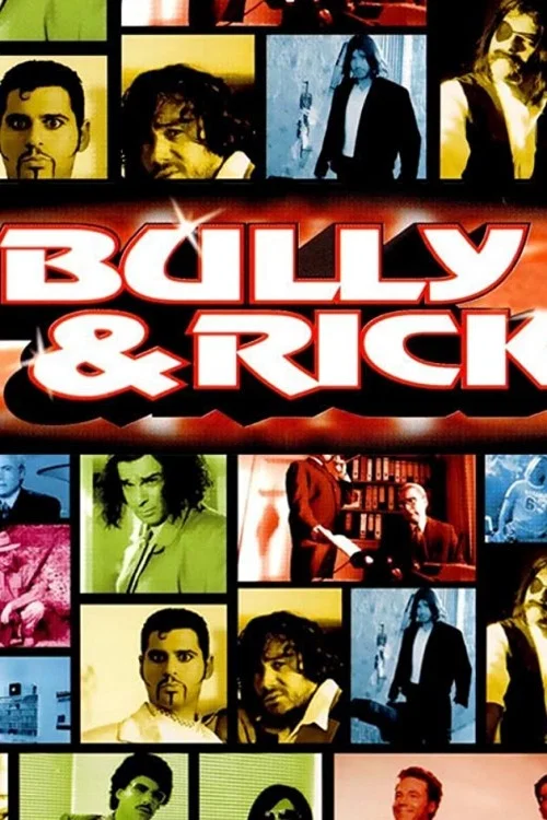 Постер: Bully & Rick