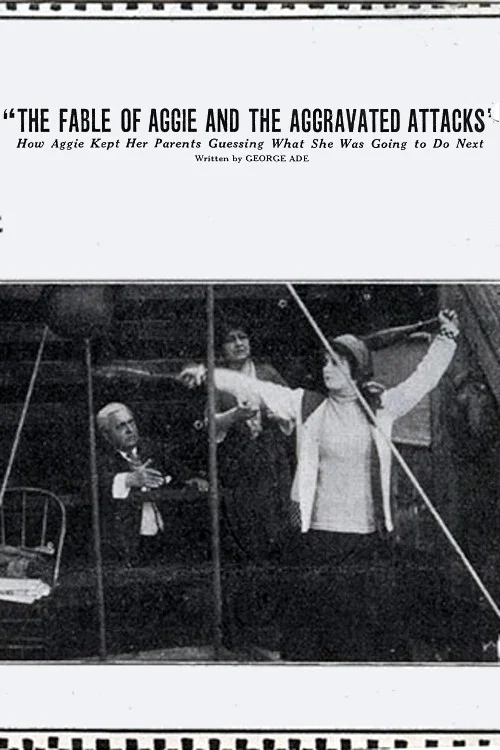 Постер: The Fable of Aggie and the Aggravated Attacks