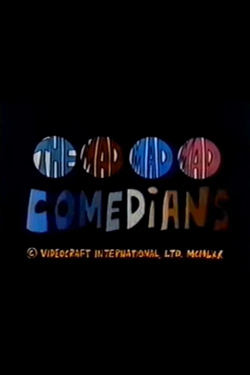 Постер: The Mad, Mad, Mad Comedians