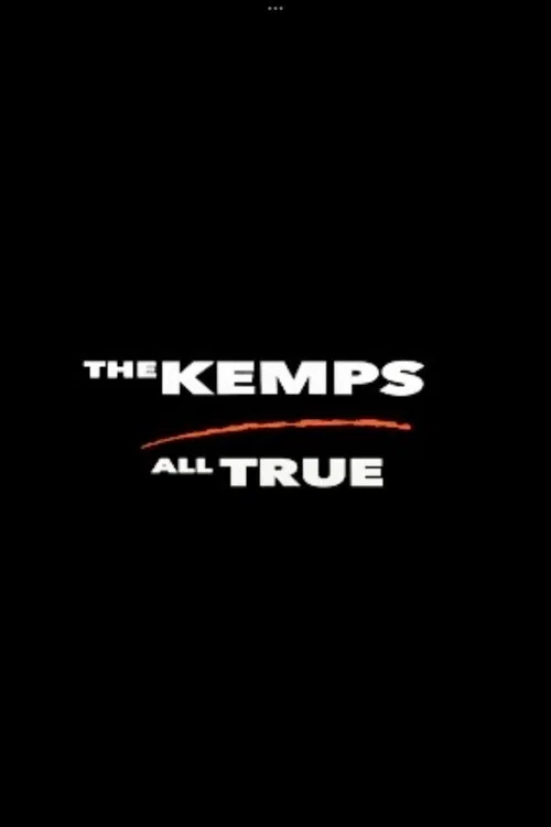 Постер: The Kemps: All True