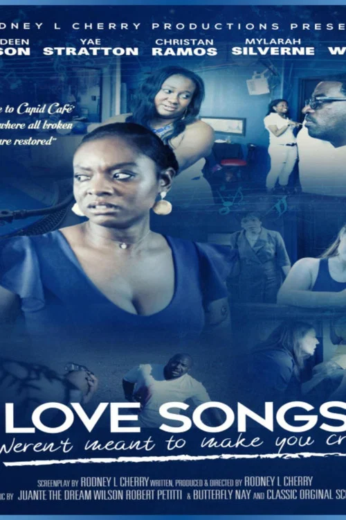 Постер: Love Songs Weren't Meant to Make You Cry