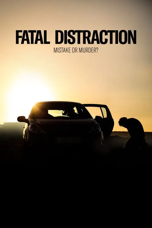 Постер: Fatal Distraction