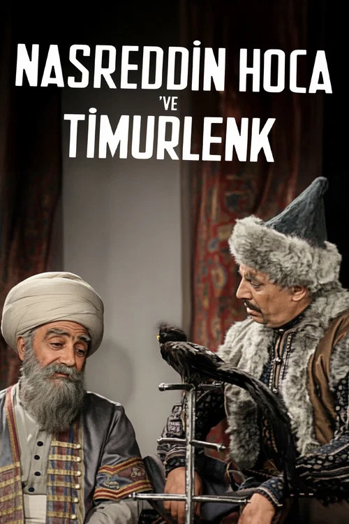 Постер: Nasreddin Hoca ve Timurlenk