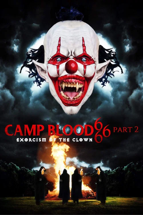 Постер: Camp Blood 666 Part 2: Exorcism of the Clown