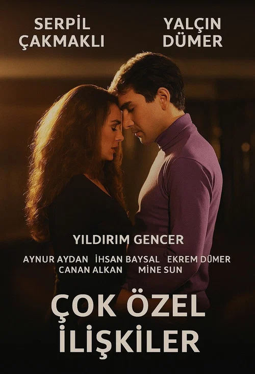 Постер: Çok Özel Iliskiler