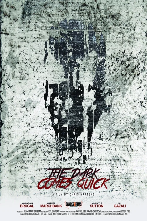 Постер: The Dark Comes Quick