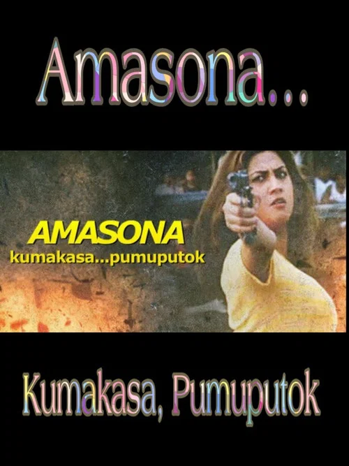 Постер: Amasona.... kumakasa, pumuputok