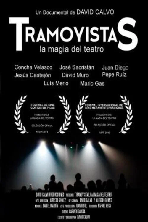 Постер: Tramoyistas. La magia del teatro