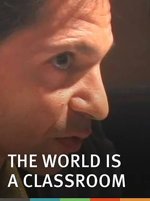 Постер: The World Is a Classroom