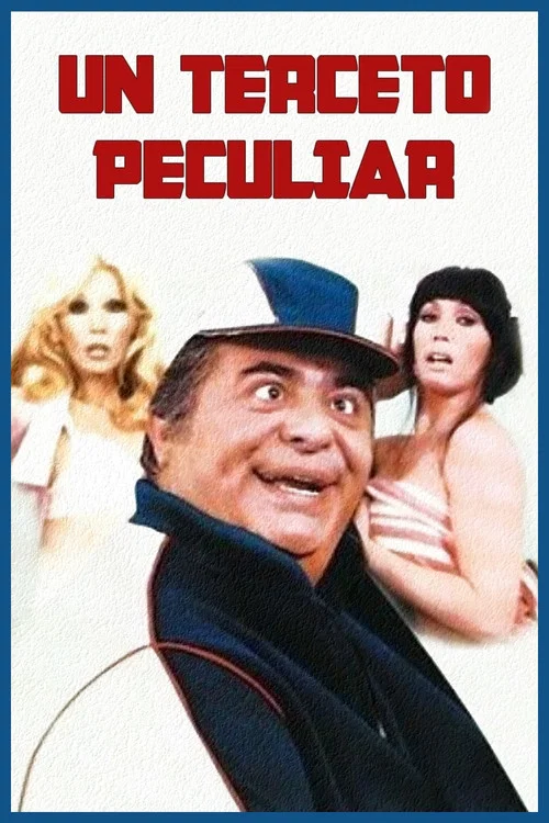 Постер: Un terceto peculiar