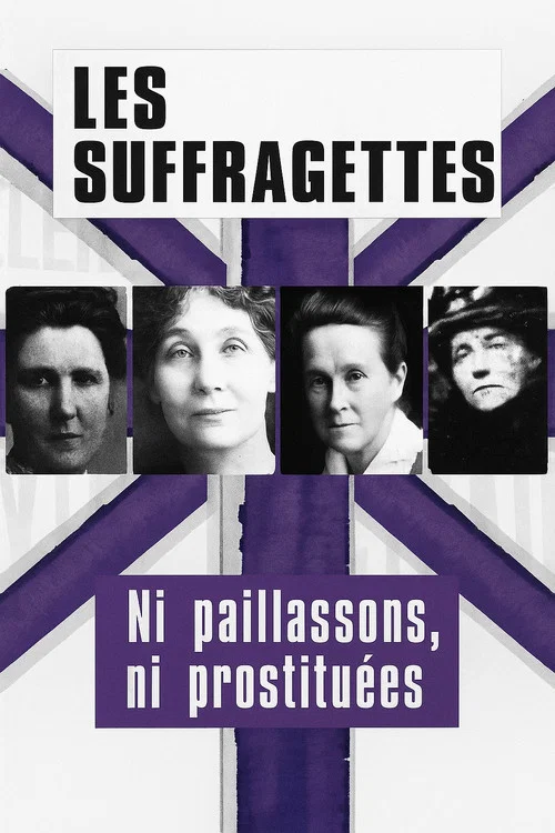 Постер: Les suffragettes, ni paillassons ni prostituées