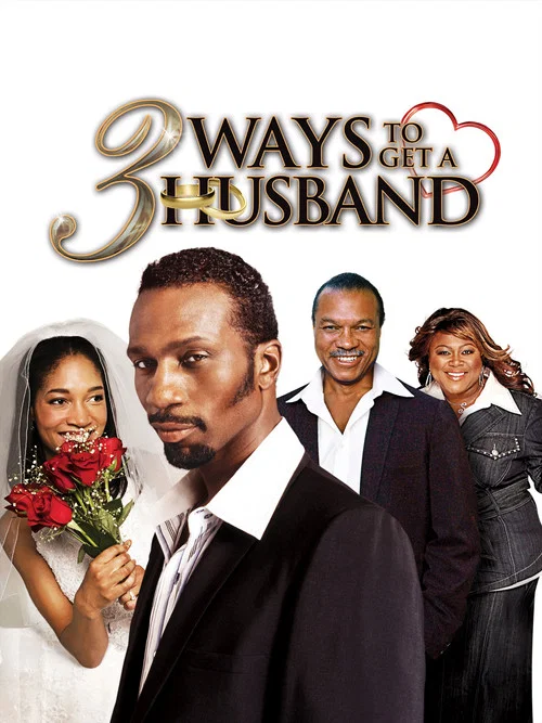 Постер: 3 Ways to Get a Husband