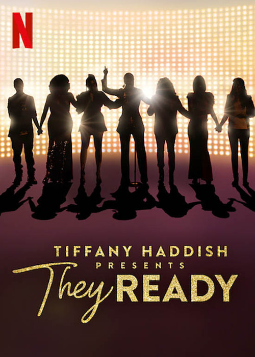 Постер: Tiffany Haddish Presents: They Ready