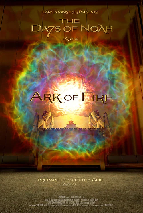 Постер: The Days of Noah Part 4: Ark of Fire