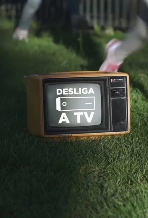 Постер: Desliga a Televisão