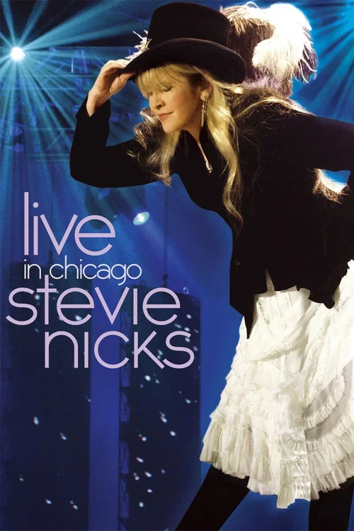 Постер: Stevie Nicks: Live in Chicago